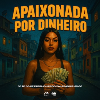 Apaixonada por Dinheiro - Single