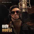 Our House