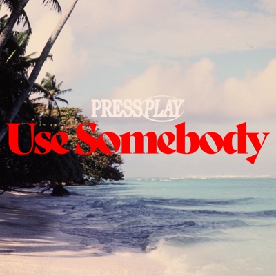 Use Somebody - Single