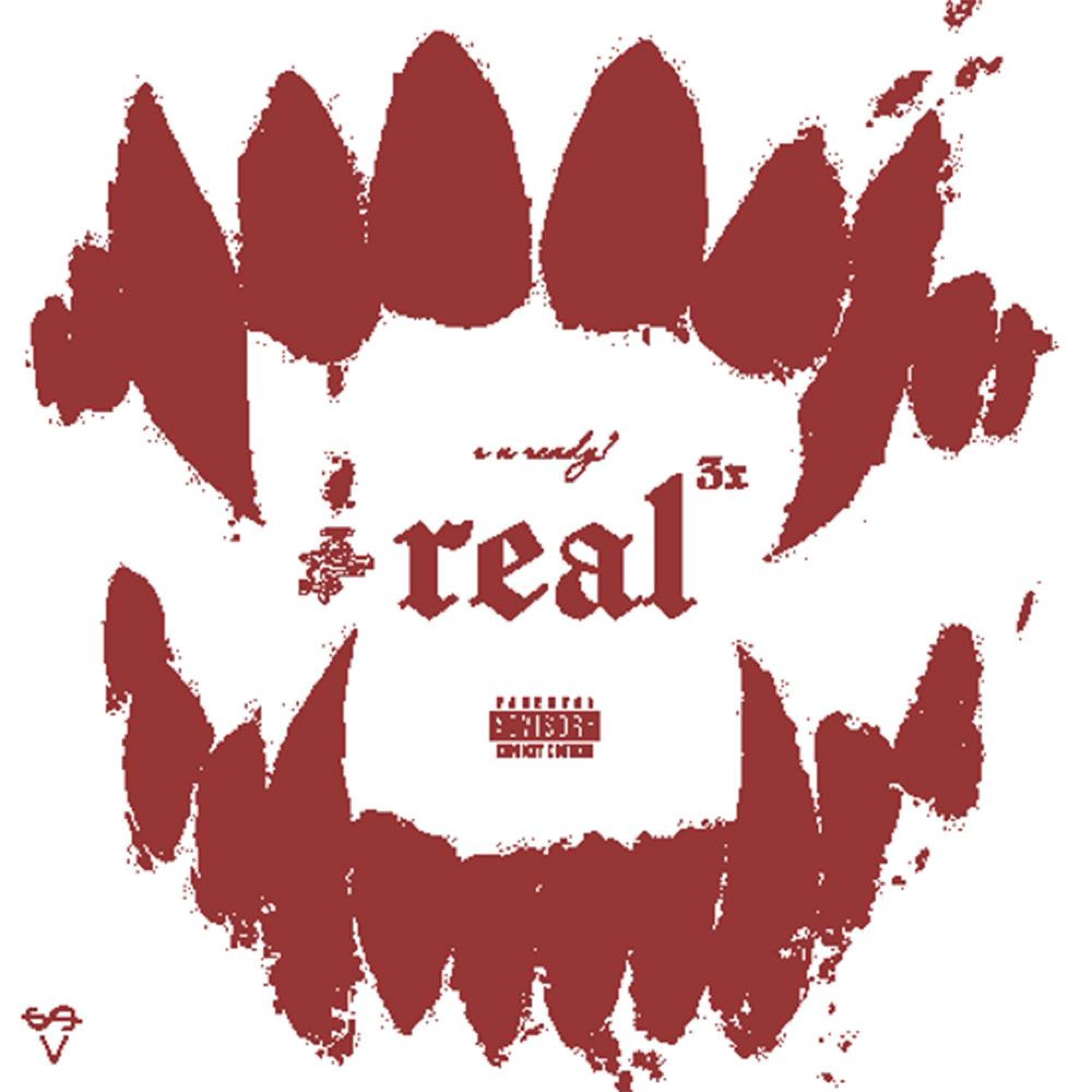 REAL REAL REAL - Single