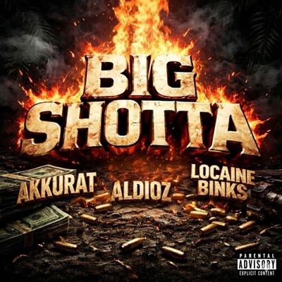 BIG SHOTTA (feat. Akkurat & Locaine Binks) - Single