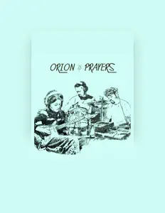 Listen to ORION PRAYERS, watch music videos, read bio, see tour dates & more!
