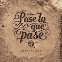 Pase Lo Que Pase - Single - Freeman Rap