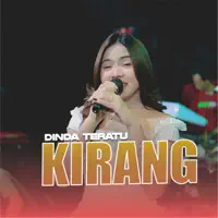 KIRANG — DINDA TERATU