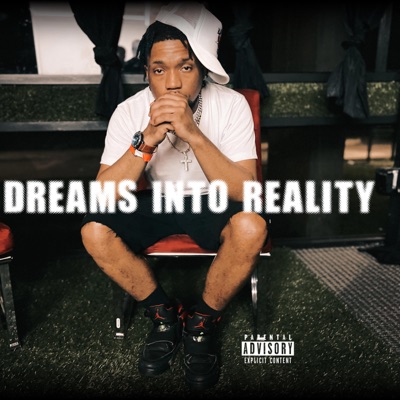 Dreams Into Reality