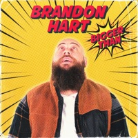 Brandon Hart - Bigger Than