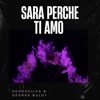 Sara Perche Ti Amo - Single