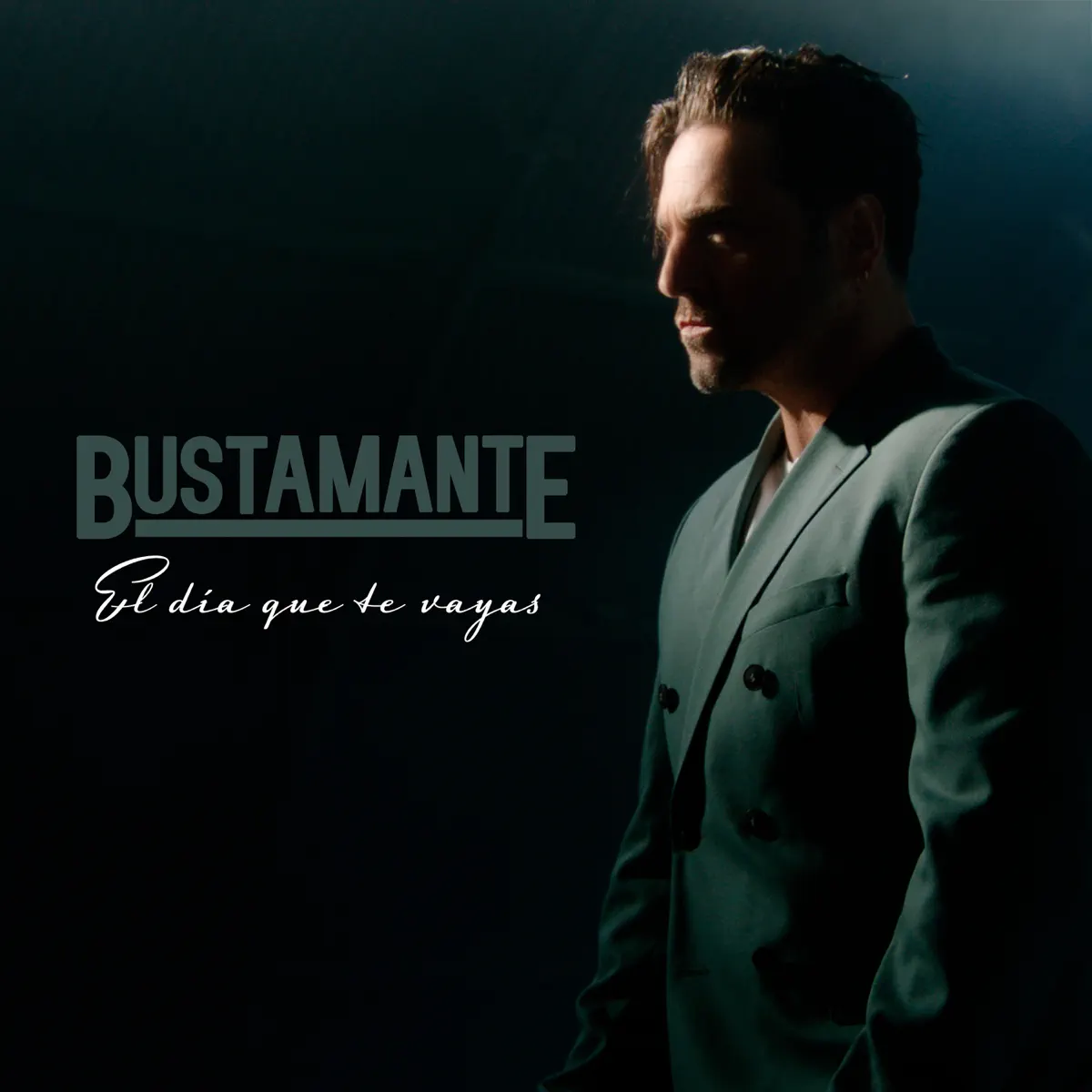 Bustamante - El Día Que Te Vayas - Single (2024) [iTunes Plus AAC M4A]-新房子