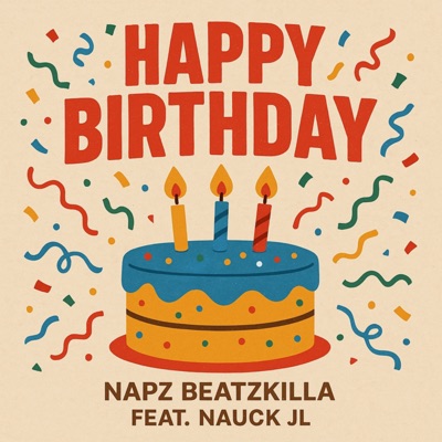 Happy Birthday (feat. Nauck Jl) - Single