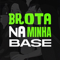 Brota na Minha Base - Single - Yuri Lorenzo & Canal Remix