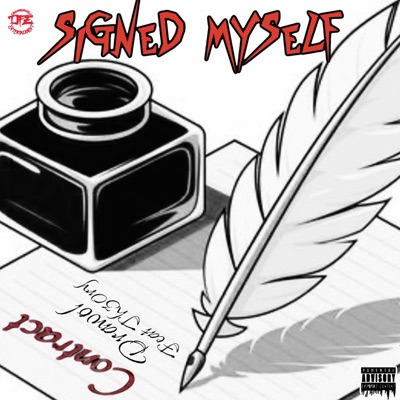 Signed Myself (feat. Th30ry) - Single