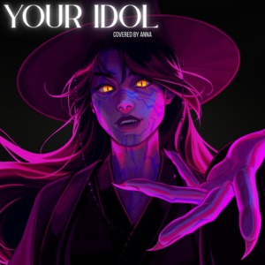 Your Idol - Single