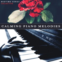 Calming Piano Melodies - Bedtime Songs Collective