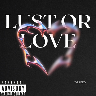 Lust Or Love - Single