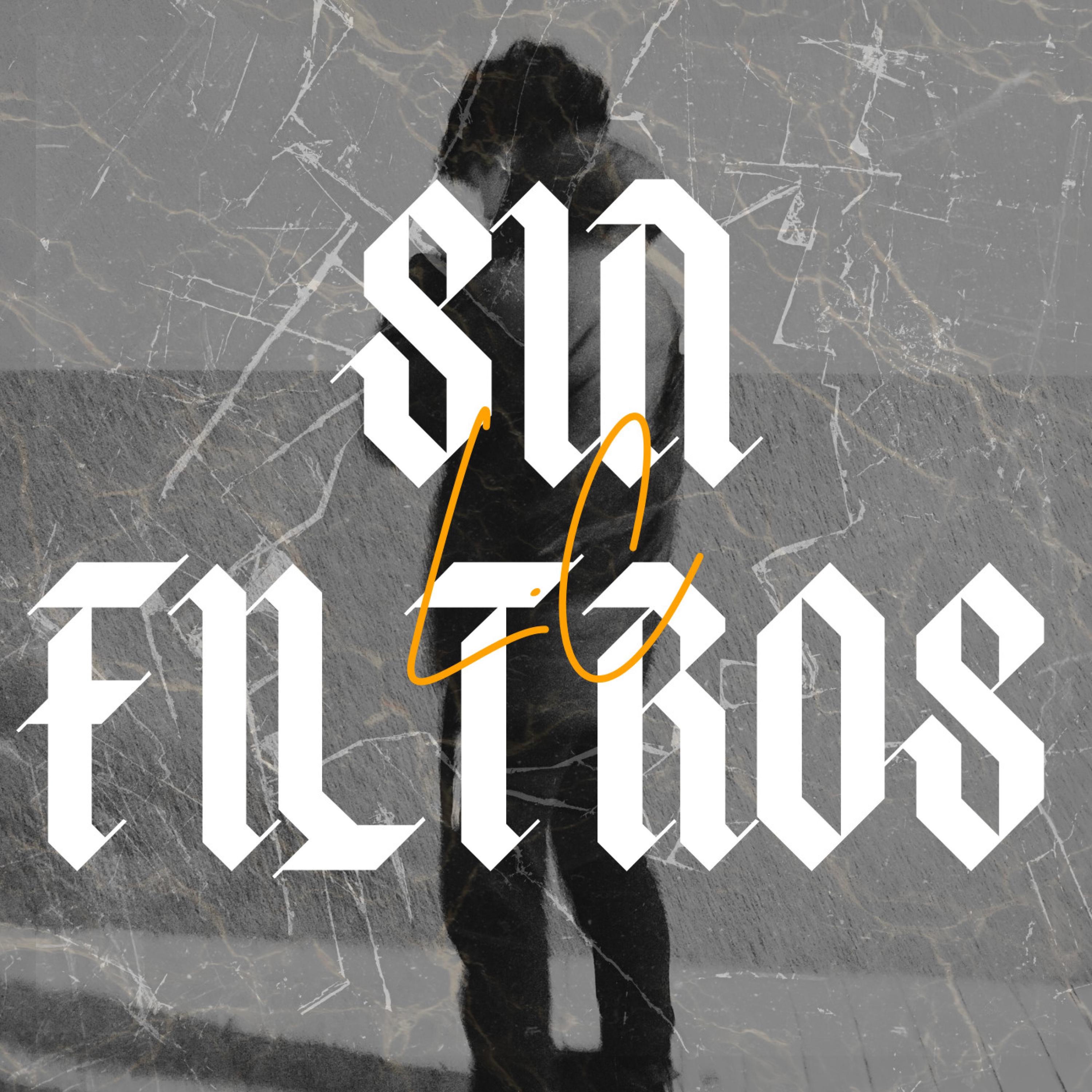 Sin Filtros - Single