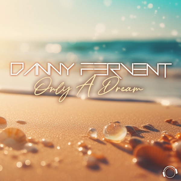 Only A Dream - Single