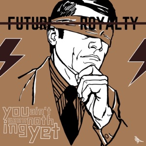 You Ain't Seen Nothing Yet - Single