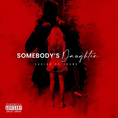 Somebody's Daughter - Single