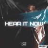 Hear It Now - Single