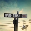 Hard Times (feat. JayFilayy) - Single