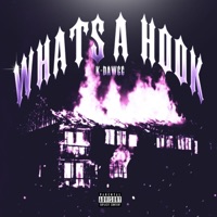 What's a Hook? - Single - K-Dawgg