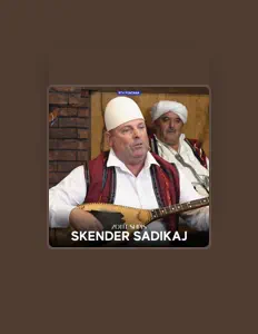 Listen to Skender Sadikaj, watch music videos, read bio, see tour dates & more!