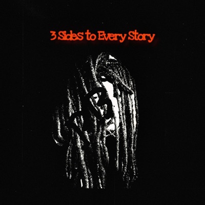 3 Sides to Every Story - EP