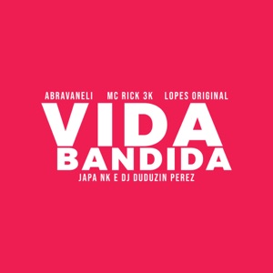 Vida Bandida