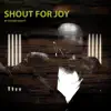 Ulysses Salett - Shout For Joy