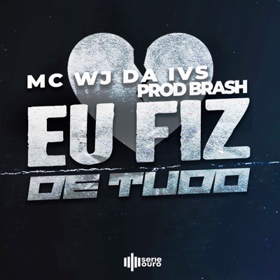 Eu Fiz de Tudo - Single