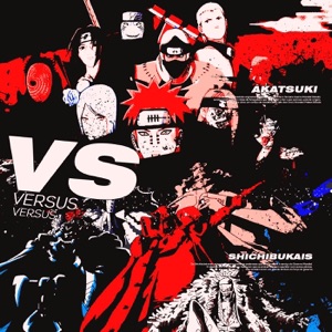 Akatsuki VS. Shichibukais (feat. Novatroop, Rafão Music, Ninja Raps, Sr. Sider, Blxck, Kuro Music, Neko, nikmouu, OrionOz, Basara, Ishida, Sting Raps, Teaga, ÉoDan, TsunaOficial, Chrono Rapper, Jounin Trap & BLAZE RAPPER)