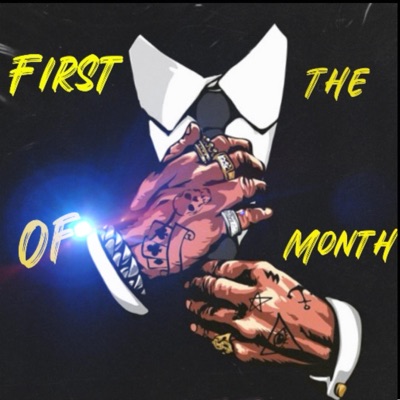 First Of The Month (feat. Rosco2x, Bando4kk & Manny Cortez) - Single