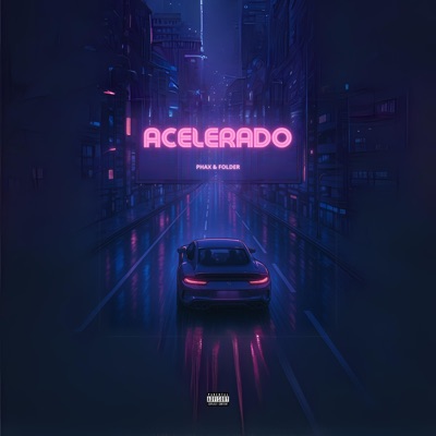 Acelerado (feat. folder) - Single
