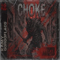 CHOKE (feat. GordoFlaco) - Single - Kamy
