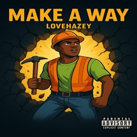 Make A Way LoveHazey