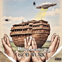 God Work - Single - Privaledge