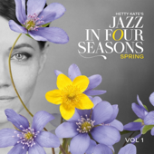 Jazz in Four Seasons: Vol. 1, Spring
