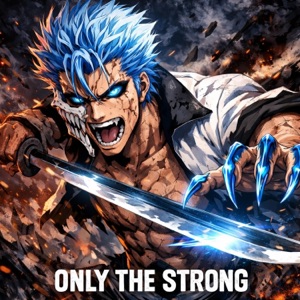 Only The Strong - Single