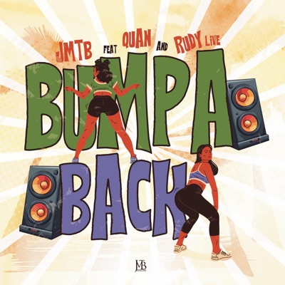 Bumpa Back (feat. Quan & Rudy Live) - Single
