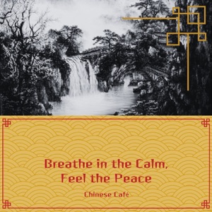 Breathe in the Calm, Feel the Peace