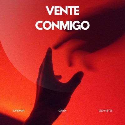 VENTE CONMIGO (feat. Juanmar) - Single