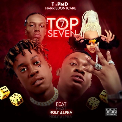 Top 7 (feat. Holy Alpha) - Single