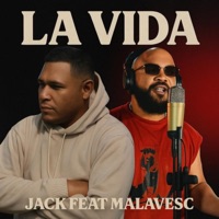 La Vida (feat. MALAVESC) - Single - JACK