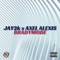 Bradymode (feat. Axel Alexis) - Jay2k lyrics