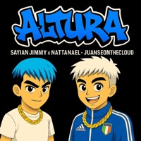Altura - Single - Sayian Jimmy, Nattanael & JuanseOnTheCloud