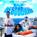 Ela Descobriu - Single