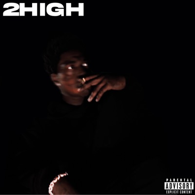 2HIGH (feat. 78kenzo) - Single