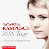 Audiobook cover for 3096 Tage by Natascha Kampusch