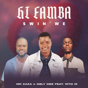 Hi Famba Swin'we (feat. Rito M)