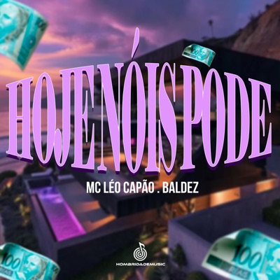 Hoje Nóis Pode - Single